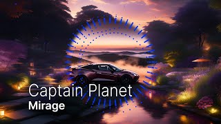 Captain Planet - Mirage