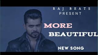 Arjan Dhillon :  More Beautiful  (Official Audio) Arjan dhillon New Song | New Punjabi Song 2023