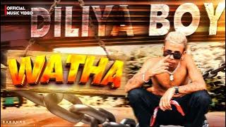 Official Music Video ( වත ) DILIYA BOY / 