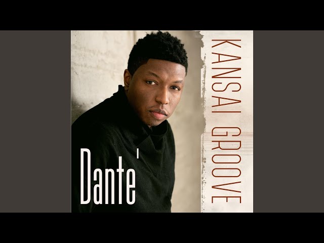 Dante` - Kansai Groove Radio Edit