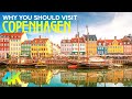 Copenhagen  why you should visit the capital of denmark  travel guide  history of european city