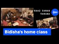 Bidishas home class  yaman tarana  bidisha ghosh