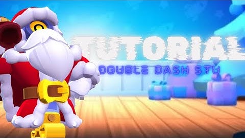Tutorial double dash stu Brawl Stars