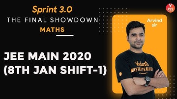JEE Main 2020 Question Paper [8th JAN Shift-1] | JEE Mains Maths - Sprint 3.0 | Vedantu JEE