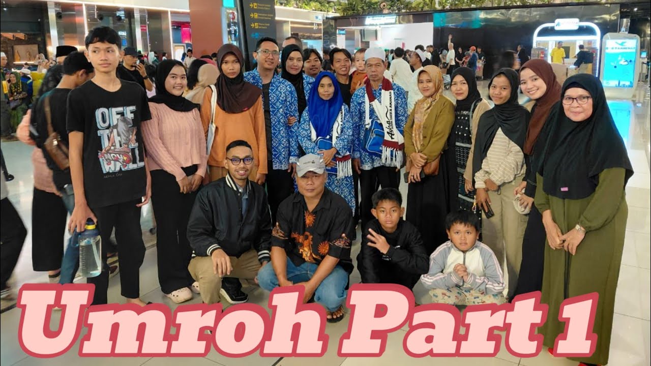 Ibadah Umroh Part 1 