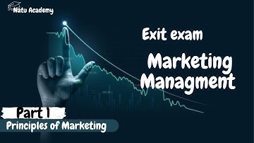 Exit exam for marketing management ( principles of marketing ) questions with answer #exitexam