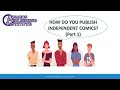 How Do You Publish Independent Comics (Part 1)