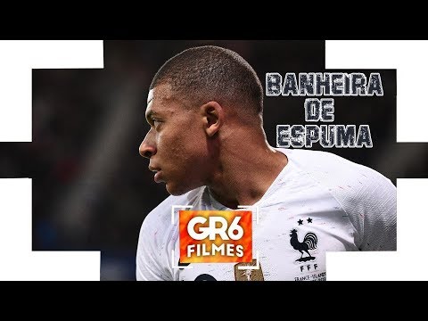 Kylian Mbappé ● Banheira de Espuma ● (MC Neguinho do Kaxeta)