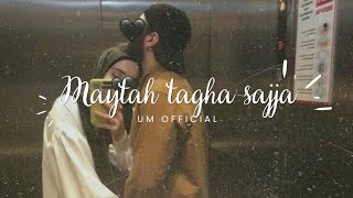 UM OFFICIAL - Maytah Tagha Sajja (OFFICIAL MUSIC VIDEO)
