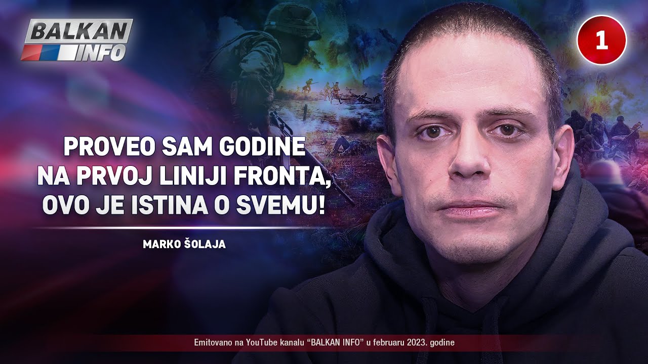 ⁣INTERVJU: Marko Šolaja - Proveo sam godine na prvoj liniji fronta, evo istine o svemu! (21.2.2023)