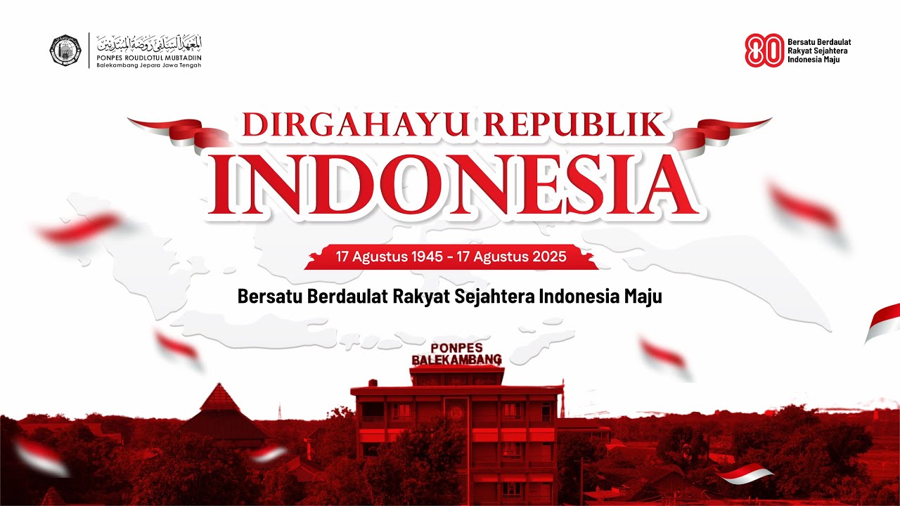 Live Peringatan HUT RI Ke-80 | Ponpes Balekambang