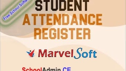 📚 Student Attendance Management System | Streamline Daily Attendance | MarvelSoft SchoolAdmin CE