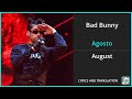 Bad Bunny - Agosto Lyrics English Translation - Spanish and English Dual Lyrics  - Subtitles Lyrics