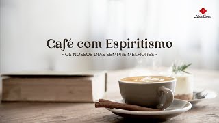 #CaféComEspiritismo: 1634 - Você sabe tomar passes? - Maurício Mancini