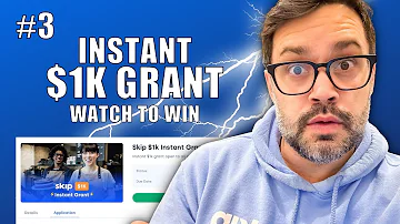 Instant $1k Grants Watch to Win! #3