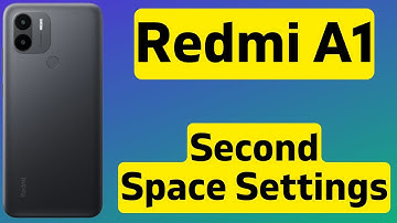 Redmi A1 Enable Second Space Use Two User Accounts 2022