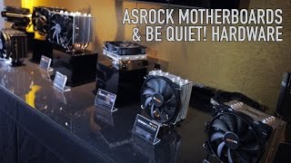 Asrock Motherboards & Be Quiet! Hardware - Computex