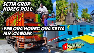 SETIA GRUP //SOUND BALAP BUAT HAJATAN LURR// YEN GAK HOREG ORA SETIA