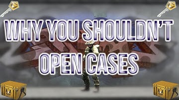 CS:GO is it WORTH doing CASE OPENINGS? (WHY YOU SHOULDN