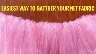 Easiest way to gather your net fabrics directly on your sewing machine without a Gathering Foot