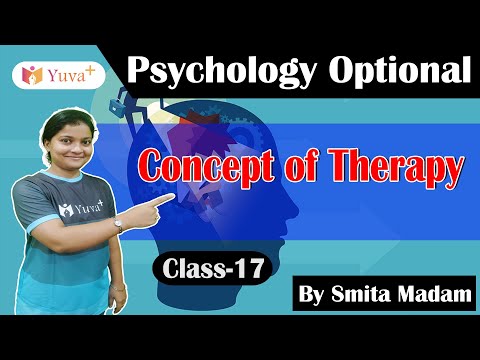 Psychology Optional for WBCS | Concept of Therapy | Class 17 | By Smita Madam | yuvaplus