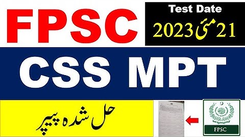 FPSC CSS MPT solved Paper held on 20/05/2023