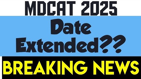 Mdcat 2025 date Extended?? New date? Breaking News!! Request for delay #mdcat  #mdcatdelay #pmdc