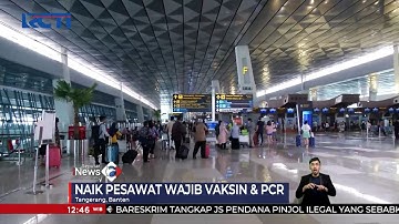 Naik Pesawat, Seluruh Penumpang Wajib Vaksin dan PCR #SIS 23/10