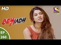 Beyhadh - बेहद - Ep 260 - 10th October, 2017