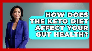 How Does The Keto Diet Affect Your Gut Health? - Functional and Integrative Wellness Guru