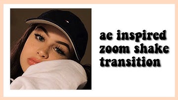 ae inspired zoom shake transition {cc / ccp} || okaykara