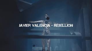 Javier Valencia - Rebellion [SkyTop]