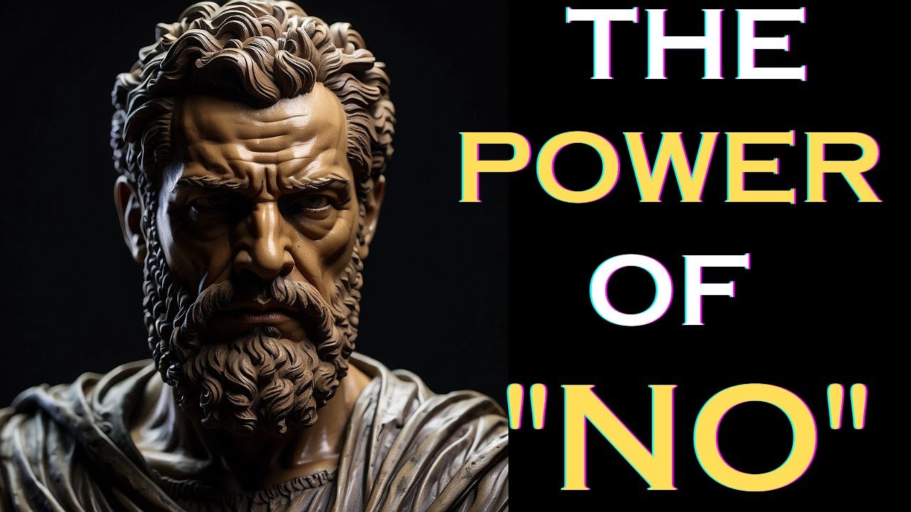 Embracing Empowerment: The Stoic Art of Saying "NO" - YouTube