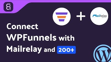Integrating WPFunnels with Mailrelay | Step-by-Step Tutorial | Bit Integrations