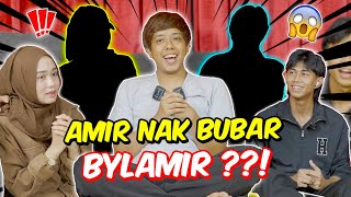 AMIR NAK BUBAR BYLAMIR __! - TALENT BARU AMZ LAMA MUNCUL LAGI !