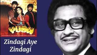 Zindagi Ae Zindagi l Kishore Kumar, Yudh (1985)