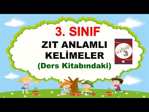 3.Sınıf Türkçe | Ders Kitabındaki Zıt Anlamlı Kelimeler ve Test