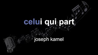 joseph kamel | celui qui part | lyrics | paroles | letra |