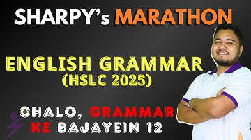 ENGLISH GRAMMAR MARATHON (Ep-2)| CHALO, GRAMMAR KE BAJAYEIN 12 | HSLC-2025 | Bijit Sir #hslc #SEBA