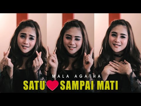 Mala Agatha - Satu Hati Sampai Mati (Official Music Video)