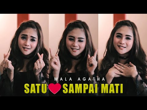 mala-agatha---satu-hati-sampai-mati-(official-music-video)