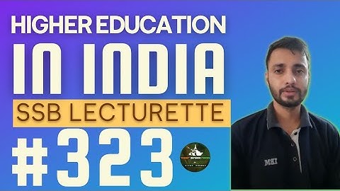 Most expected Lecturette Topics for SSB #323 | Higher Education in India | Join now for Practice
