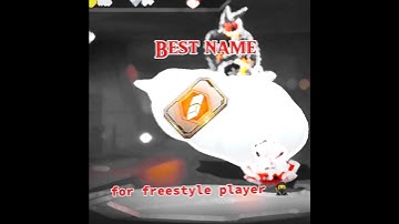 FREESTYLE NAME ! THE BEST NAMES IN FREE FIRE! 🔥#newtrend #ff