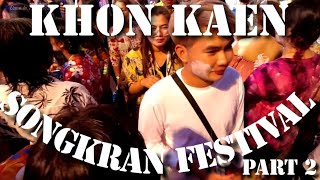 Songkran festival Khon Kaen เทศกาลสงกรานต์ ขอนแก่น