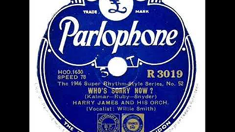 Harry James - Who's Sorry Now (Willie Smith)