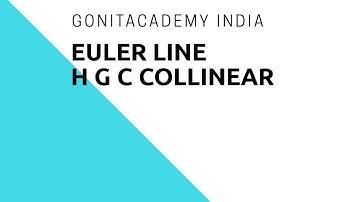 Circumcenter orthocentre centroid are collinear; Euler line