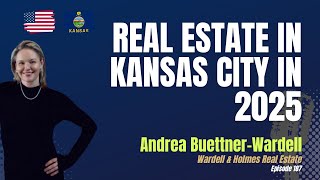 Full Inside the Kansas City 2025 Real Estate Market: Strategies, Trends, and Investor Insights News