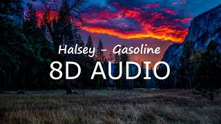 Halsey - Gasoline (8D AUDIO)