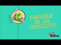 Empaque y etiquetado de un producto