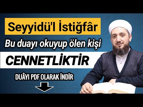Seyyidul istiğfar Duası Fazileti ve Manası | Tövbe Duası!